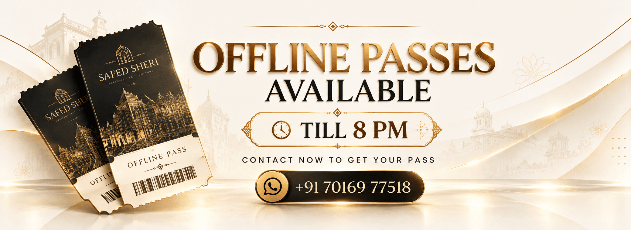 Offline Passes Available Till 8 PM - Contact Now: +91 70169 77518